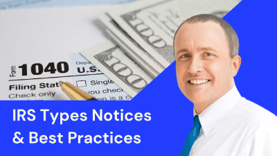 Client Advisory Services: IRS Types Notices & Best Practices